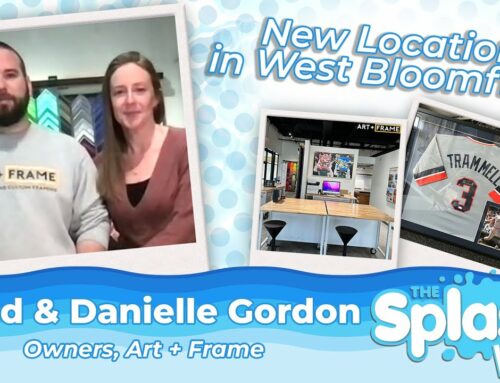 West Bloomfield Business Opens New Location | Brad & Danielle Gordon | Art + Frame