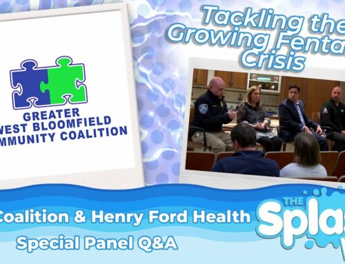 Fentanyl in Greater West Bloomfield | Special Feature on GWB Coalition Panel